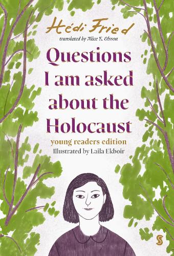 [object Object] «Questions I Am Asked About The Holocaust: young readers edition», автор Хеди Фрид - фото №1