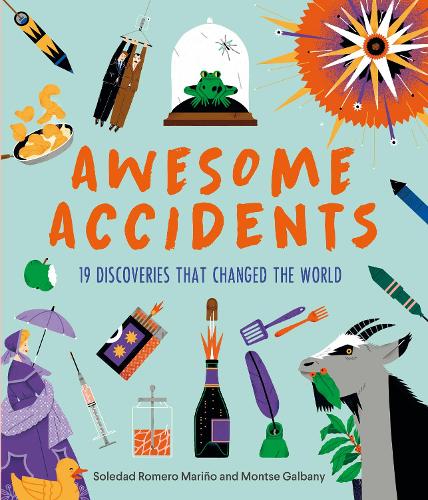 [object Object] «Awesome Accidents: 19 Discoveries that Changed the World», автор Соледад Ромеро Мариньо - фото №1
