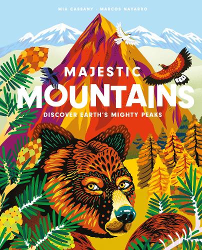 Бумажная книга «Majestic Mountains: Discover Earth's Mighty Peaks», автор Миа Кассани - фото №1