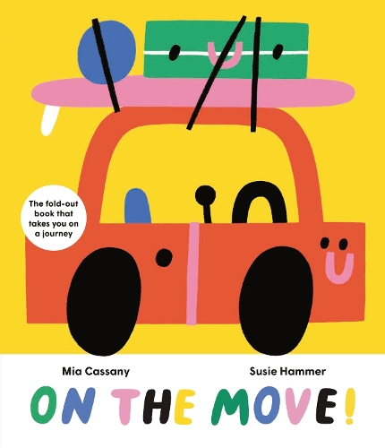 Бумажная книга «On the Move!: The Fold-Out Book that Takes You on a Journey», автор Миа Кассани - фото №1