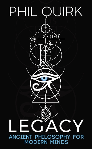 Паперова книга «Legacy: Ancient Philosophy For Modern Minds», автор Філ Квірк - фото №1