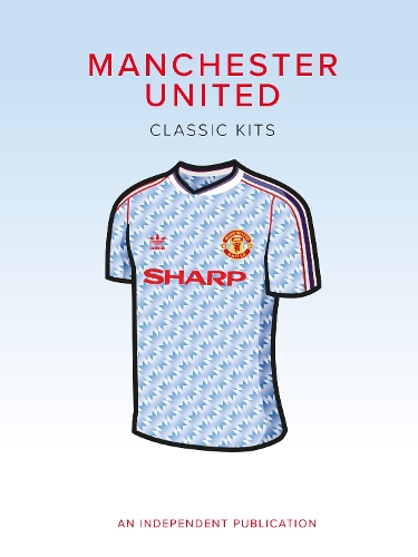 Бумажная книга «Manchester United Classic Kits», автор Роб Мейсон - фото №1