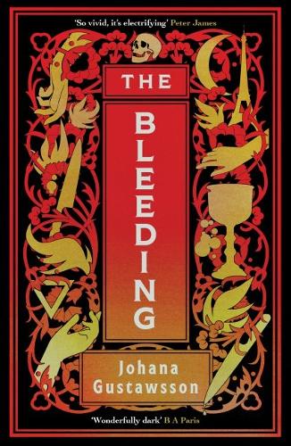 Паперова книга «The Bleeding: The dazzlingly dark, bewitching gothic thriller that everyone is talking about…», автор Йохана Густавссон - фото №1