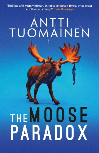 Бумажная книга «The Moose Paradox: The outrageously funny, tense sequel to the No. 1 bestselling The Rabbit Factor», автор Антти Туомайнен - фото №1