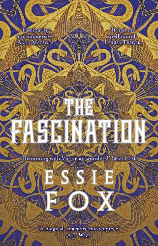 Бумажная книга «The Fascination: The INSTANT SUNDAY TIMES BESTSELLER ... This year's most bewitching, beguiling Victorian gothic novel», автор Эсси Фокс - фото №1
