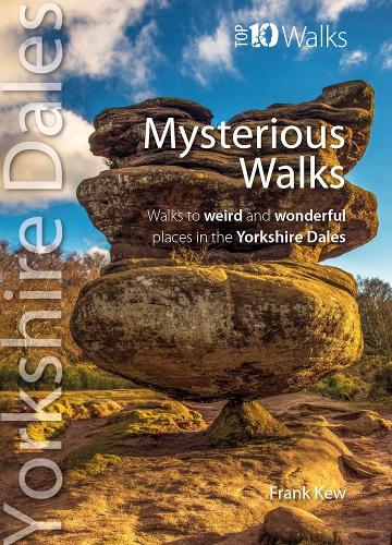 Бумажная книга «Mysterious Walks Yorkshire Dales: Walks to weird and wonderful places in the Yorkshire Dales», автор Фрэнк Кью - фото №1