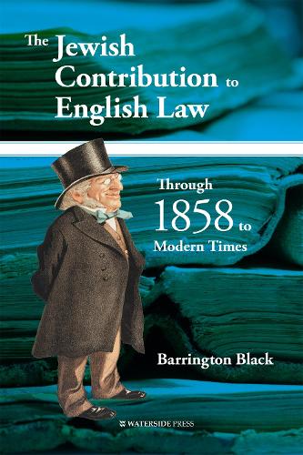 Бумажная книга «The Jewish Contribution to English Law: Through 1858 to Modern Times», автор Баррингтон Блэк - фото №1