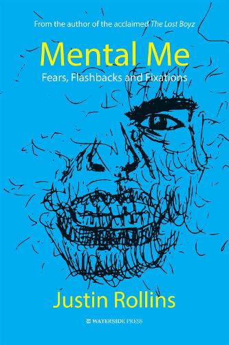 Паперова книга «Mental Me: Fears, Flashbacks and Fixations», автор Джастін Роллінс - фото №1