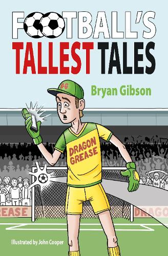 Бумажная книга «Football's Tallest Tales», автор Брайан Гибсон - фото №1