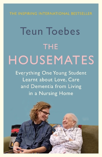 Паперова книга «The Housemates: Everything One Young Student Learnt about Love, Care and Dementia from Living in a Nursing Home», автор Тьон Тоебес - фото №1