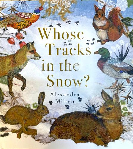 Паперова книга «Whose Tracks in the Snow?», автор Александра Мілтон - фото №1