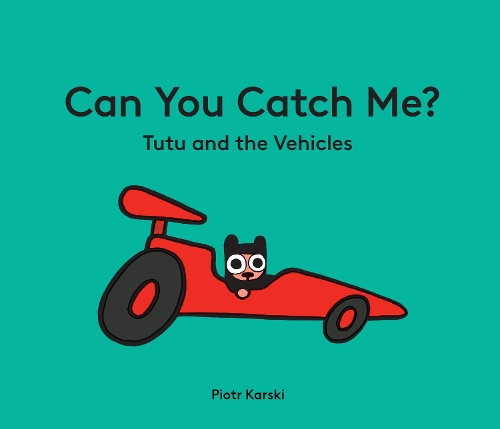 Бумажная книга «Can You Catch Me? Tutu and the Vehicles», автор Петр Карский - фото №1