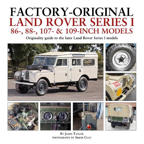 [object Object] «Factory-Original Land Rover Series I 86-, 88-, 107- & 109-Inch Models: Originality guide to the later Land Rover Series I Models», автор Джеймс Тейлор - фото №1