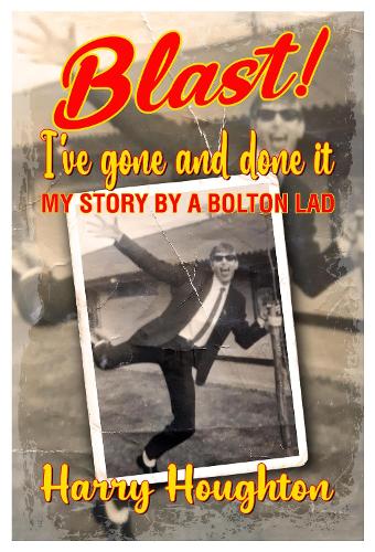 Бумажная книга «Blast! I've Gone and Done IT!», автор Гарри Хоутон - фото №1