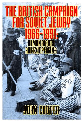 Паперова книга «The British Campaign for Soviet Jewry 1966-1991: Human Rights and Exit Permits.», автор Джон Купер - фото №1