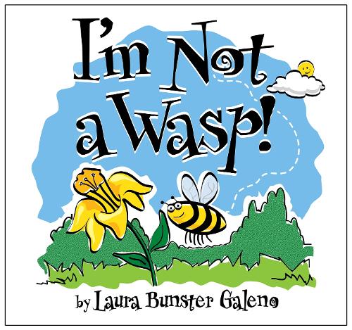 Паперова книга «I'm Not a Wasp!», автор Лаура Банстер Галено - фото №1