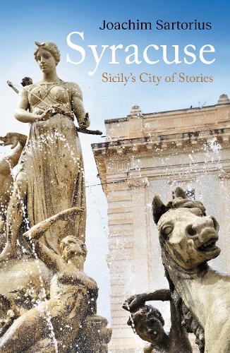 Паперова книга «Syracuse: Sicily's City of Stories», автор Йоахім Сарторіус - фото №1