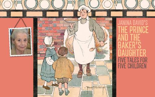 Бумажная книга «The Prince and the Baker's Daughter: Five Stories for Five Children», автор Янина Давид - фото №1