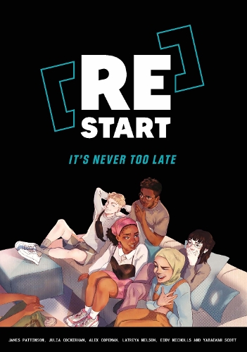 Паперова книга «[Re]Start: It’s Never Too Late», авторів Едді Ніколс, Джеймс Паттінсон, Джулія Кокерхем, Латрея Нельсон - фото №1