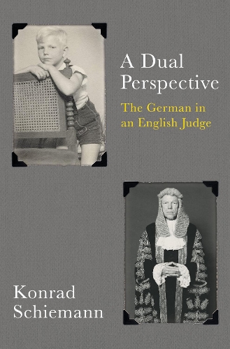 Бумажная книга «A Dual Perspective: The German in an English Judge», автор Конрад Шиманн - фото №1
