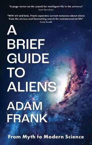 Бумажная книга «A Brief Guide to Aliens: As featured on Armchair Expert with Dax Shepard», автор Адам Фрэнк - фото №1
