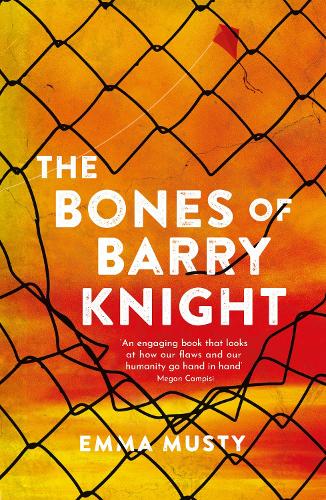 Бумажная книга «The Bones of Barry Knight: longlisted for the Dublin Literary Award», автор Эмма Мусти - фото №1