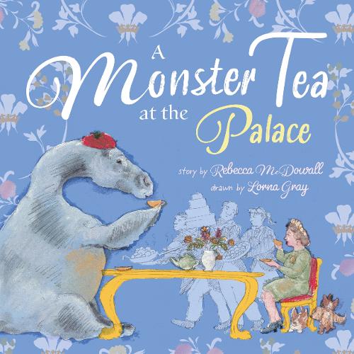 Бумажная книга «A Monster Tea at the Palace: a PRIZE-WINNING royal story about the Loch Ness Monster», автор Ребекка МакДауэл - фото №1