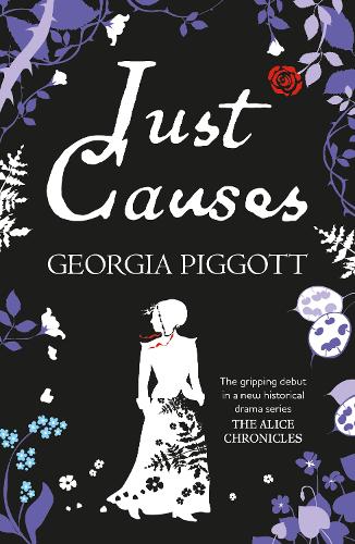 Бумажная книга «Just Causes: the 'brilliant' and 'mesmerising' historical mystery», автор Джорджия Пигготт - фото №1