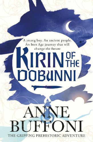 Бумажная книга «Kirin of the Dobunni: the gripping adventure in the last days of Iron Age Britain», автор Анна Буффони - фото №1