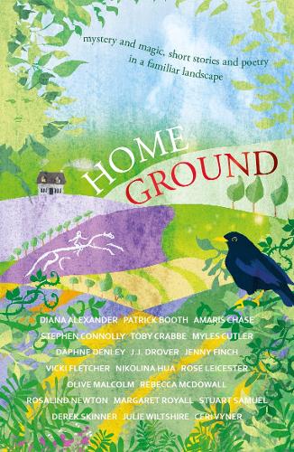 Бумажная книга «Home Ground: mystery and magic, short stories and poetry in a familiar landscape», авторов Амарис Чейз, Сери Вайнер, Дафна Денли, Дерек Скиннер, Дж. Дж. Дровер, Джули Уилтшир, Маргарет Ройалл, Ребекка МакДауэл, Стивен Коннолли, Вики Флетчер, и др. - фото №1