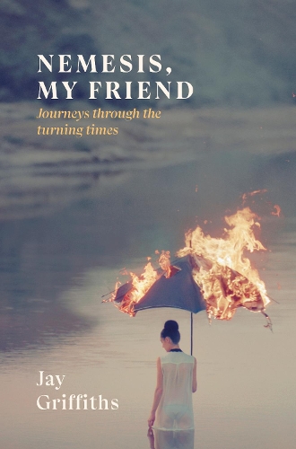Бумажная книга «Nemesis, My Friend: Journeys Through the Turning Times», автор Джей Гриффитс - фото №1