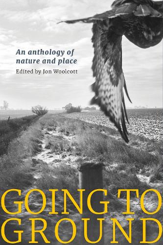 Бумажная книга «Going to Ground: An anthology of nature and place» - фото №1