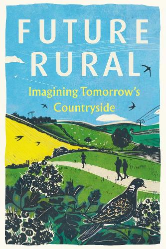 Бумажная книга «Future Rural: Imagining Tomorrow's Countryside», автор CPRE - фото №1