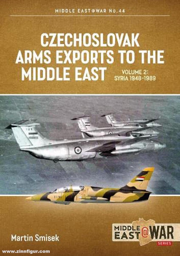 Бумажная книга «Czechoslovak Arms Exports to the Middle East. Volume 2. Syria, 1948-1989», автор Мартин Смисек - фото №1