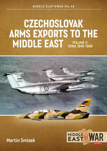 Бумажная книга «Czechoslovak Arms Exports to the Middle East. Volume 2. Syria, 1948-1989», автор Мартин Смисек - фото №1