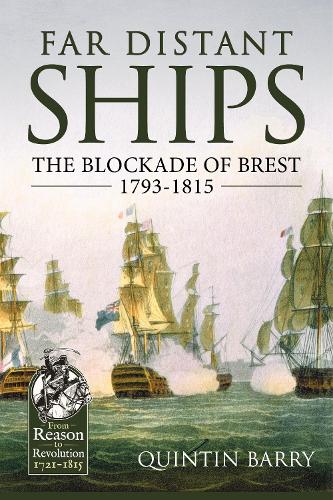 [object Object] «Far Distant Ships. The Blockade of Brest 1793-1815», автор Квінтін Беррі - фото №1