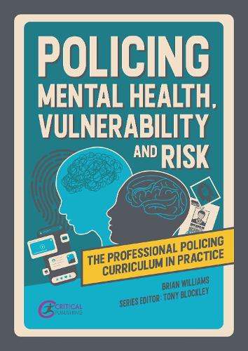 Паперова книга «Policing Mental Health, Vulnerability and Risk», автор Брайан Уільямс - фото №1