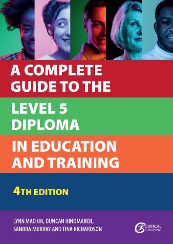 [object Object] «A Complete Guide to the Level 5 Diploma in Education and Training», авторів Дункан Хіндмарч, Лінн Мачін, Сандра Мюррей, Тіна Річардсон - фото №1