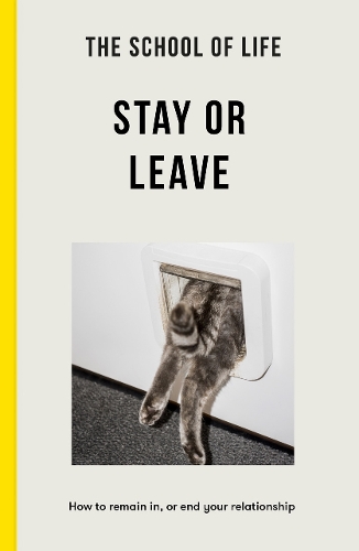 Бумажная книга «The School of Life - Stay or Leave: How to remain in, or end, your relationship», автор The School of Life - фото №1