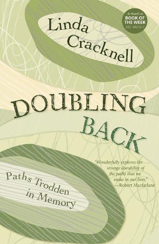 Паперова книга «Doubling Back: Paths Trodden in Memory», автор Лінда Крекнелл - фото №1