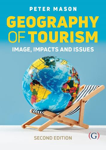 Бумажная книга «Geography of Tourism: Image, Impacts and Issues», автор Питер Мейсон - фото №1