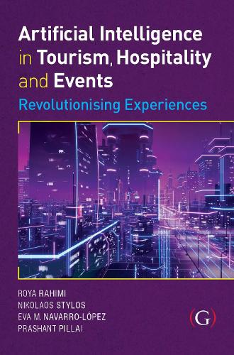 Паперова книга «Artificial Intelligence in Tourism, Hospitality and Events: Revolutionising Experiences» - фото №1