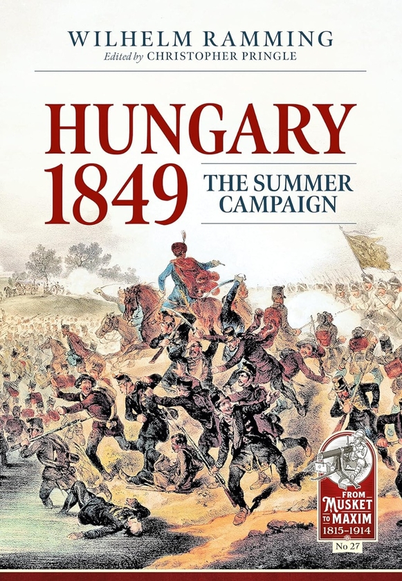 Бумажная книга «Hungary 1849. The Summer Campaign», автор Вильгельм Рамминг - фото №1