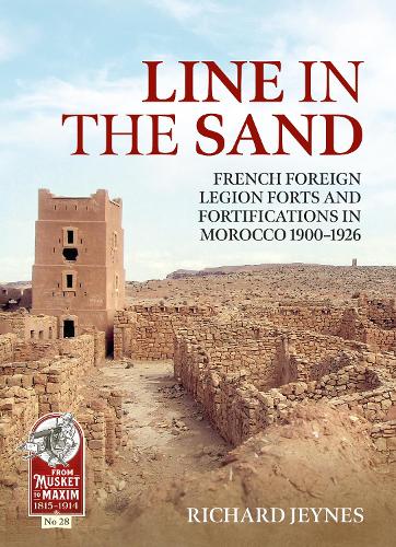 Бумажная книга «Line in the Sand. French Foreign Legion Forts and Fortifications in Morocco 1900-1926», автор Ричард П. Джейнс - фото №1