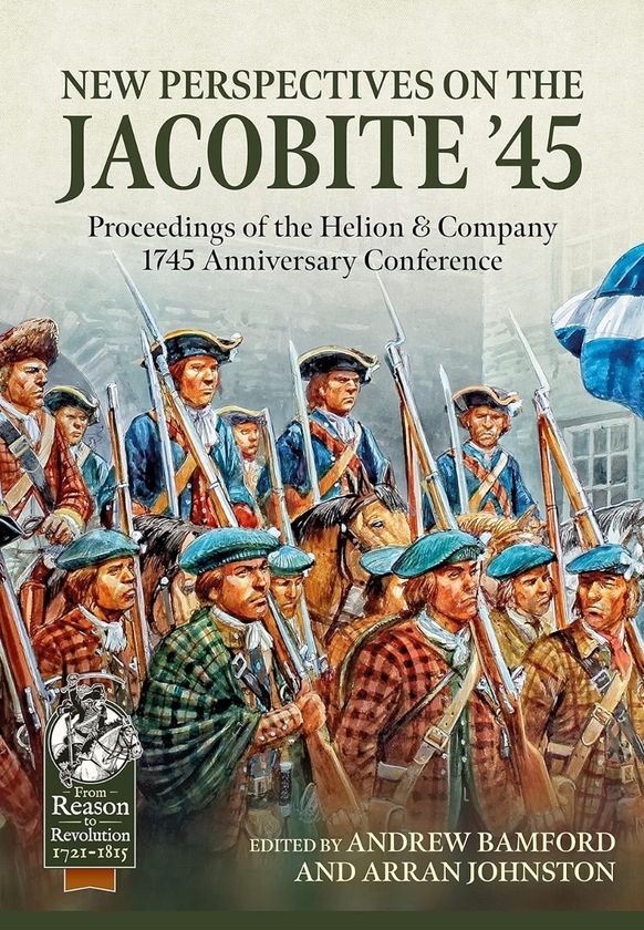 Бумажная книга «New Perspectives on the Jacobite ’45. Proceedings of the Helion & Company 1745 Anniversary Conference» - фото №1