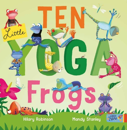 Паперова книга «Ten Little Yoga Frogs», автор Хіларі Робінсон - фото №1