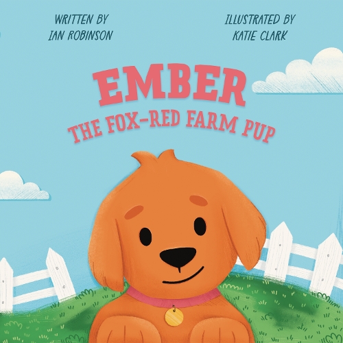 Бумажная книга «Ember the Fox-Red Farm Pup», автор Ян Робинсон - фото №1