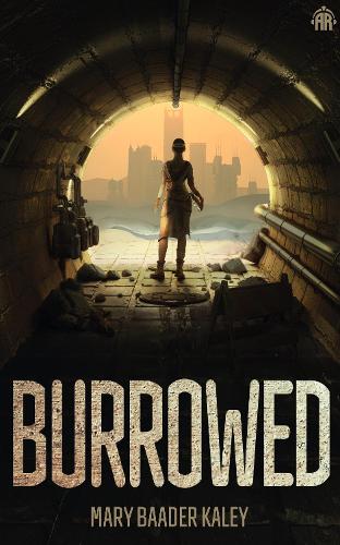 Бумажная книга «Burrowed», автор Мэри Баадер Кейли - фото №1