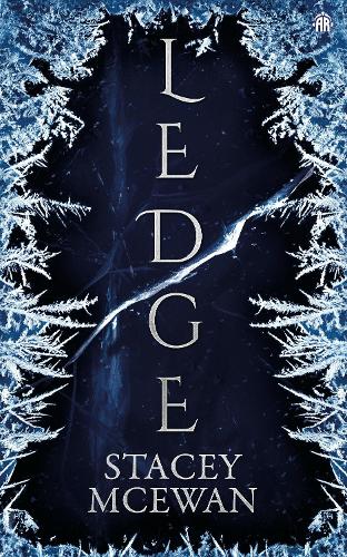 Бумажная книга «Ledge: The Glacian Trilogy, Book I», автор Стейси МакЭван - фото №1