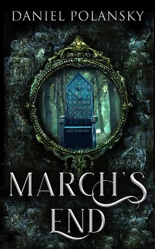 Паперова книга «March's End», автор Деніел Поланскі - фото №1